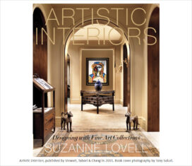 Cover of Suzanne Lovell’s book “Artistic Interiors; Designing with Fine Art Collections”